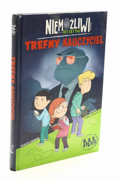 Niemożliwi detektywi trefny nauczyciel Zarawska