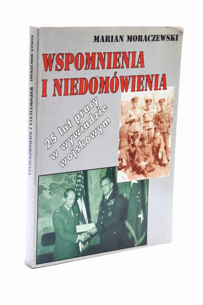 Wspomnienia i niedomówienia Moraczewski