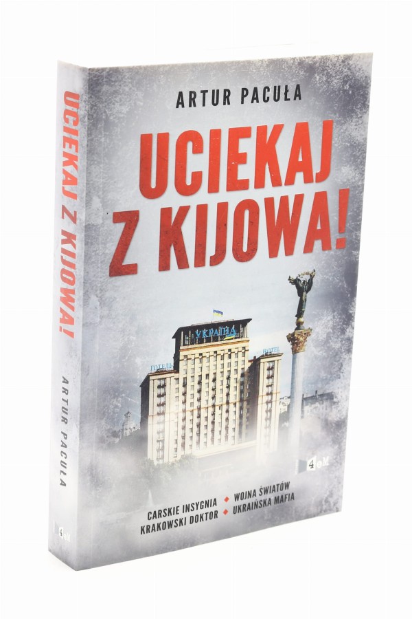 Uciekaj z Kijowa! Pacuła