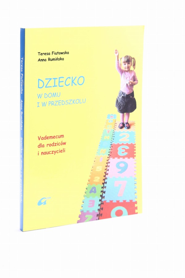 Dziecko w domu i w przedszkolu Fiutowska nowa