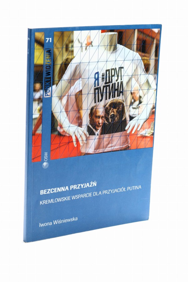 Bezcenna przyjaźń Kremlowskie wsparcie przyjaciół Putina