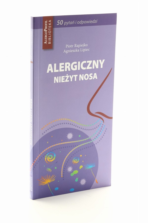 Alergiczny nieżyt nosa 50 pytań i odpowiedzi