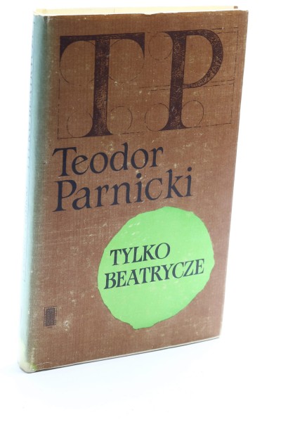 Tylko Beatrycze Parnicki