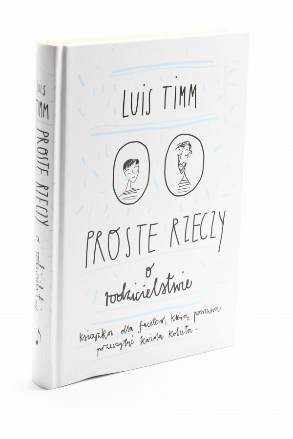 Proste rzeczy o rodzicielstwie Timm