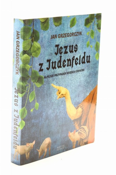 Jezus z Judenfeldu Grzegorczyk