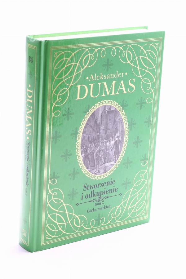 Stworzenie i odkupienie tom 2 Dumas