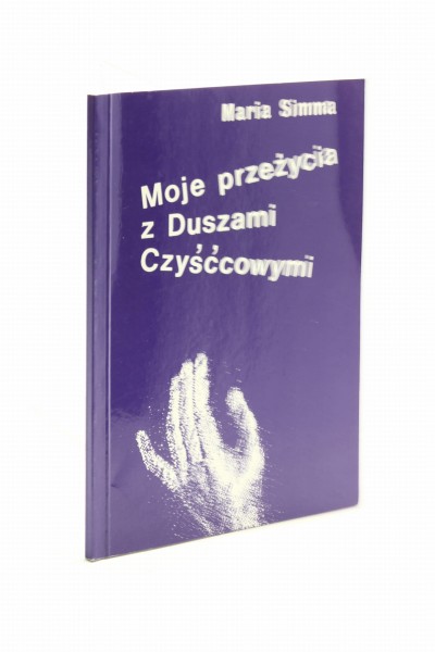 Moje przeżycia z Duszami Czyśćcowymi Simma