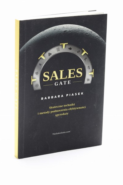 Sales Gate Skuteczne techniki i metody podnoszenia efektywności Piasek