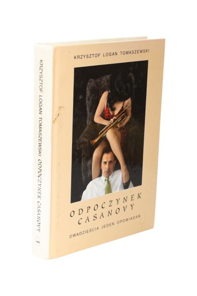 Odpoczynek Casanovy Dwadzieścia jeden opowiadań Tomaszewski