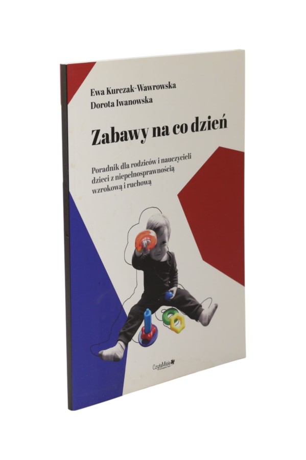 Zabawy na co dzień Kurczak-Wawrowska
