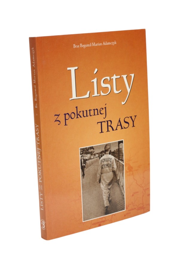 Listy z pokutnej trasy Adamczyk