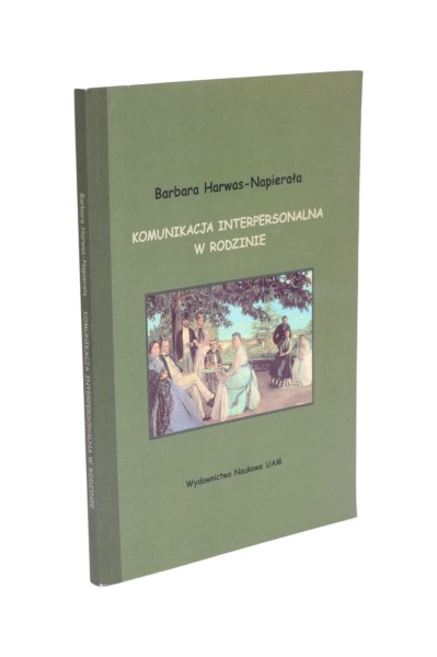 Komunikacja interpersonalna w rodzinie Harwas-Napierała