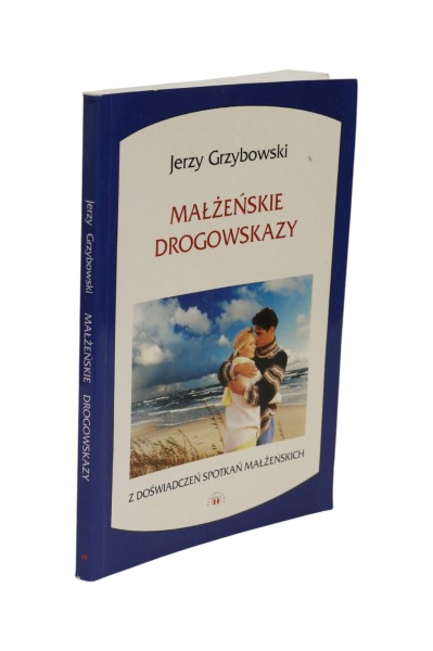 Małżeńskie drogowskazy Grzybowski