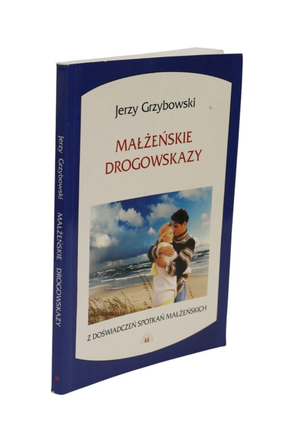 Małżeńskie drogowskazy Grzybowski