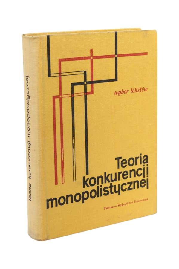 Teoria konkurencji monopolistycznej wybór tekstów