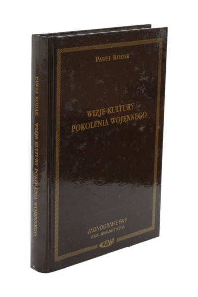 Wizje kultury pokolenia wojennego Rodak