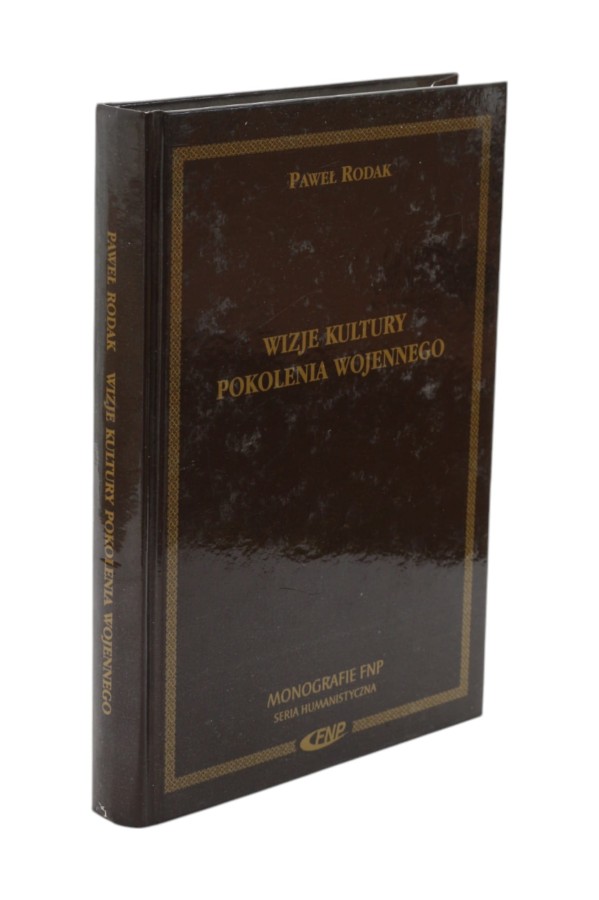 Wizje kultury pokolenia wojennego Rodak