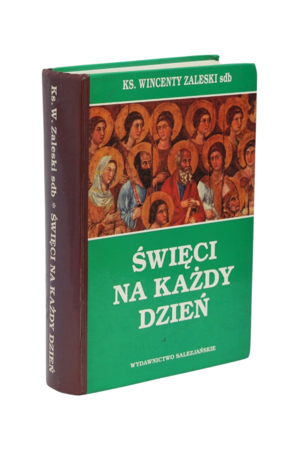 Święci na każdy dzień Zaleski