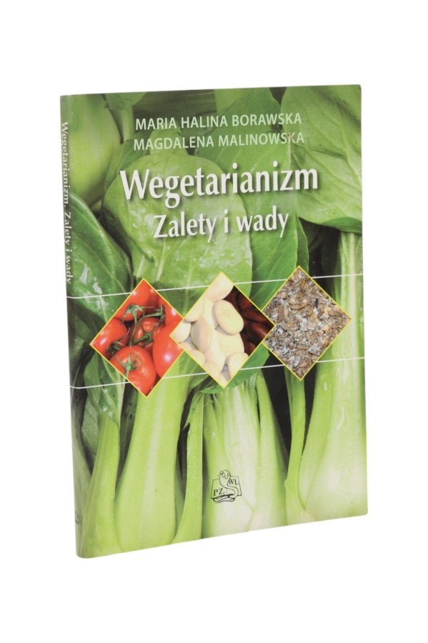 Wegetarianizm zalety i wady Borawska