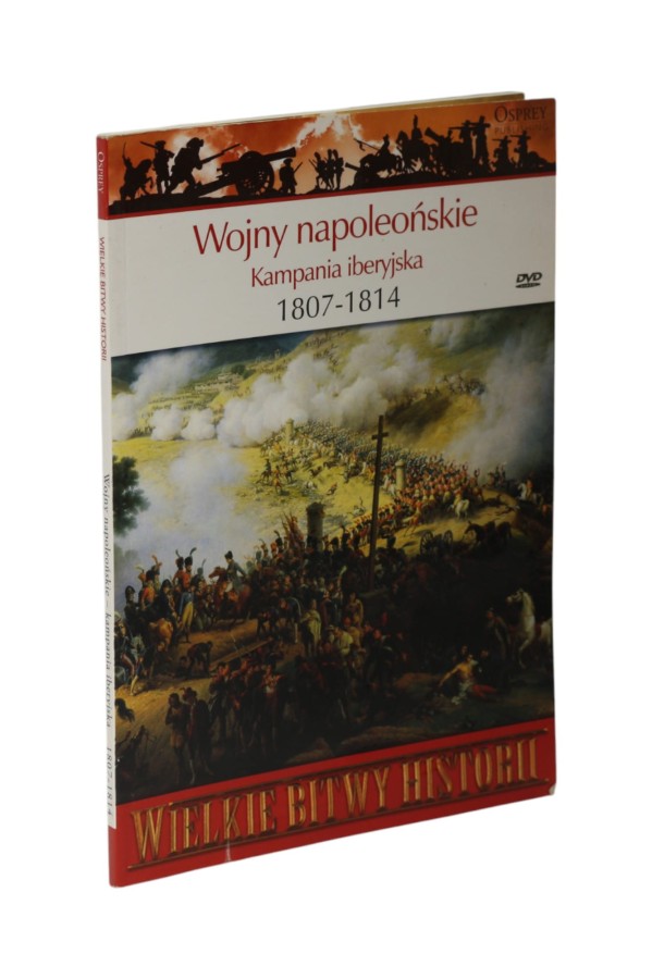 Wojny napoleońskie Kampania iberyjska 1807-1814 Fremont-Barnes