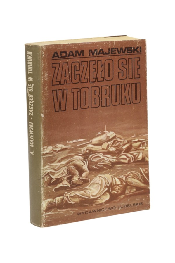 Zaczęło się w Tobruku Majewski