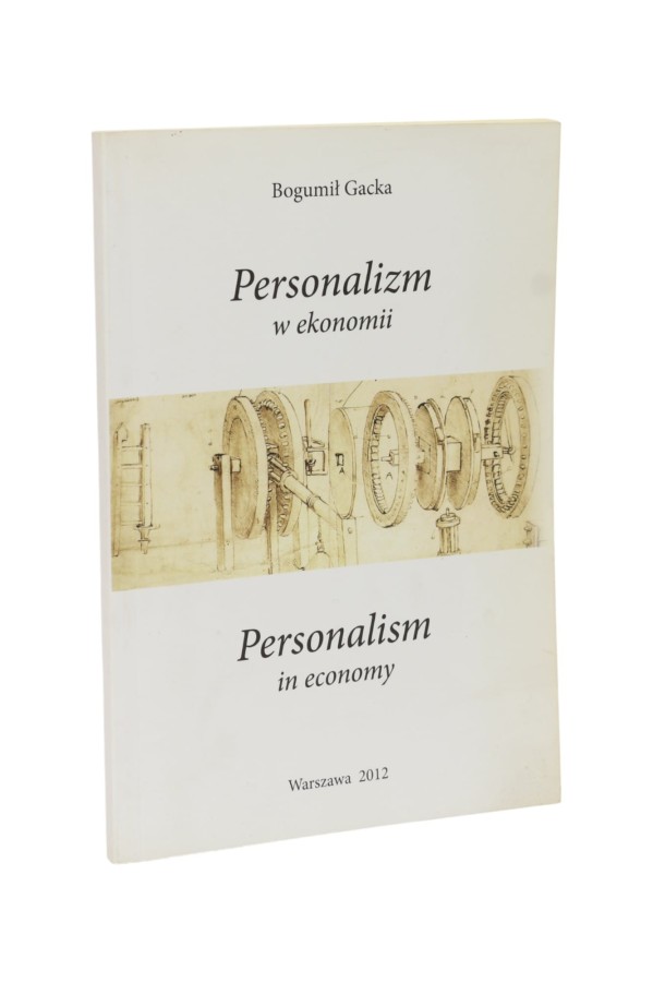 Personalizm w ekonomii Gacka