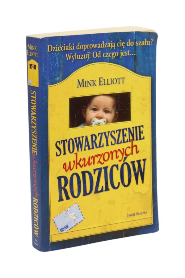 Stowarzyszenie wkurzonych rodziców Elliott