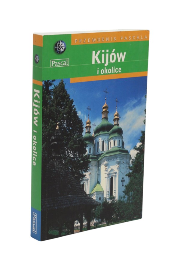 Kijów i okolice Przewodnik Pascala Pascal