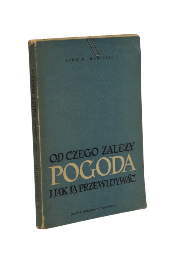 Od czego zależy pogoda i jak ją przewidywać Chominski