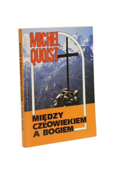 Między człowiekiem a Bogiem Quoist
