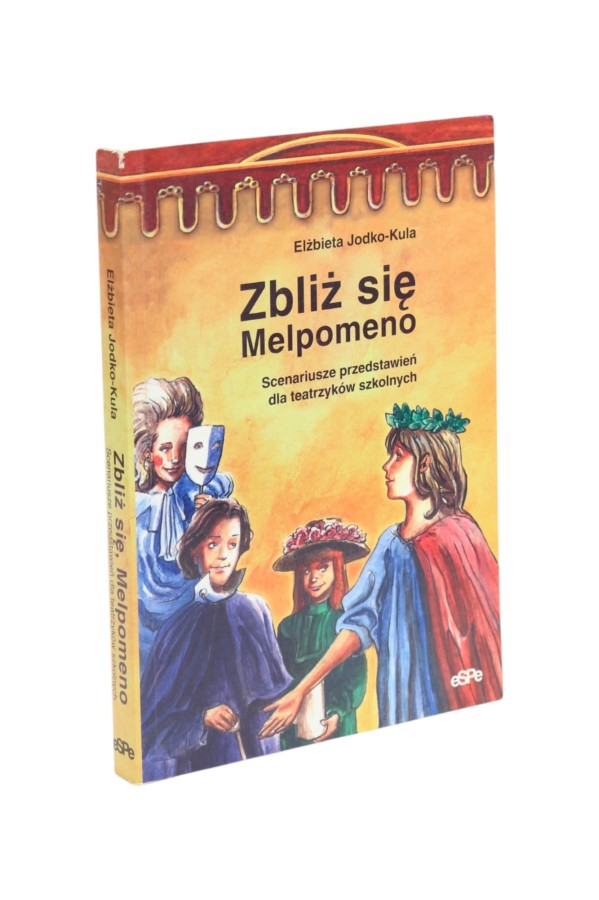 Zbliż się Melpomeno Jodko-Kula