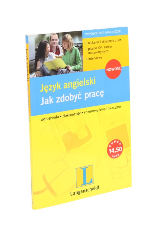 Język angielski Jak zdobyć pracę ogłoszenia dokumenty rozmowy kwalifikacyjne samouczek