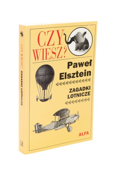Czy wiesz? Zagadki lotnicze Elsztein