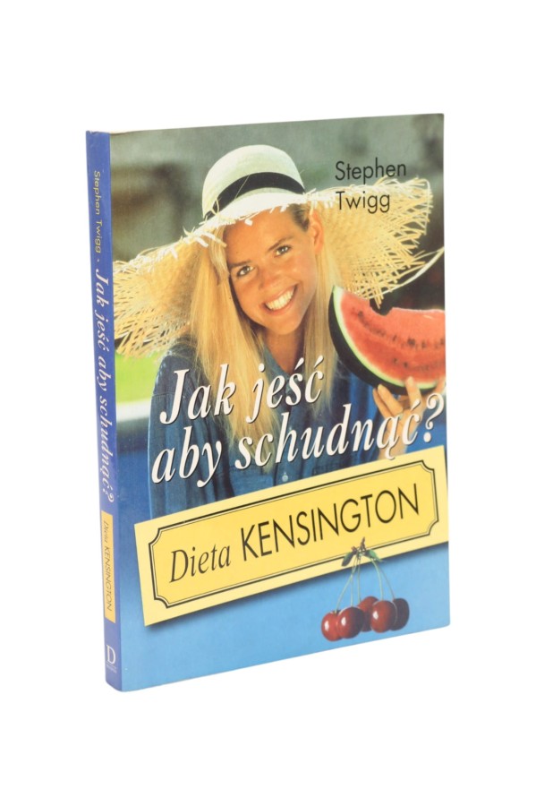Jak jeść aby schudnąć Dieta Kensington Twigg