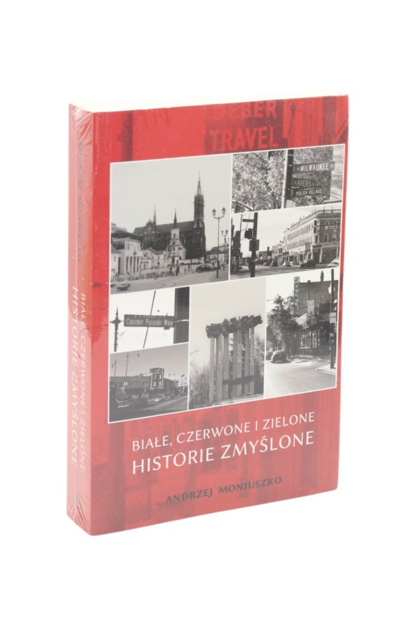 Białe, czerwone i zielone historie zmyślone Moniuszko