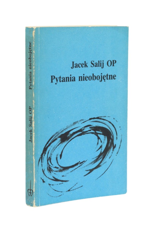 Pytania nieobojętne Salij