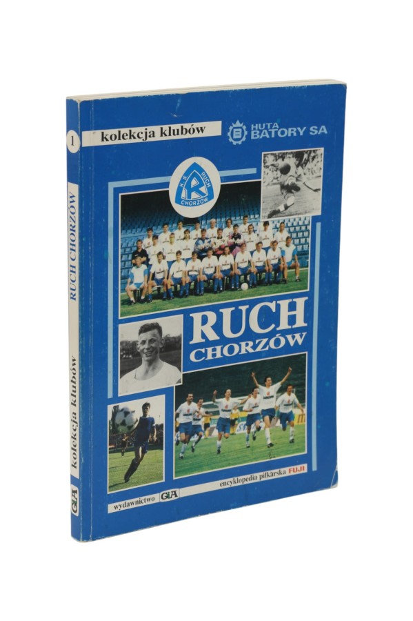 Kolekcja klubów Ruch Chorzów Encyklopedia piłkarska FUJI 1