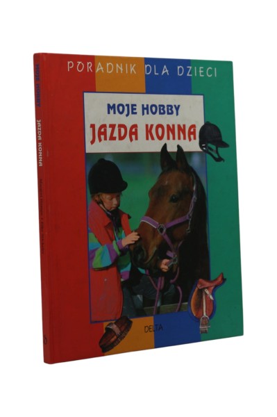 Moje hobby Jazda konna Hampe