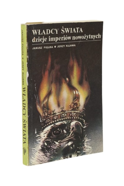 Władcy świata dzieje imperiów nowożytnych Figura