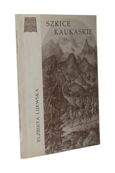 Szkice kaukaskie Lijewska