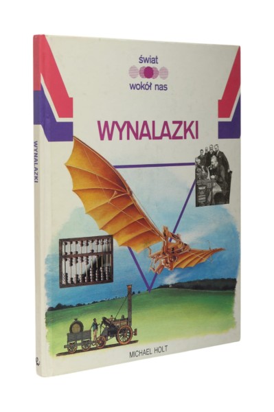 Wynalazki Świat wokół nas Holt