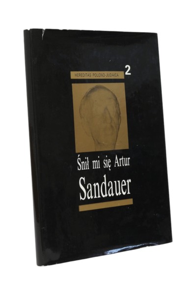 Śnił mi się Artur Sandauer Rozmowy i wspomnienia Baran