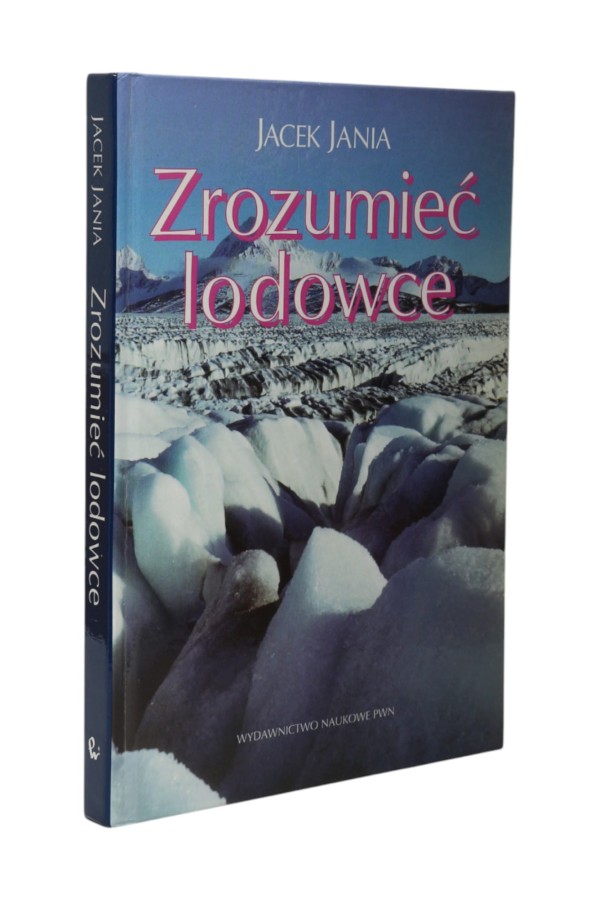 Zrozumieć lodowce Jania