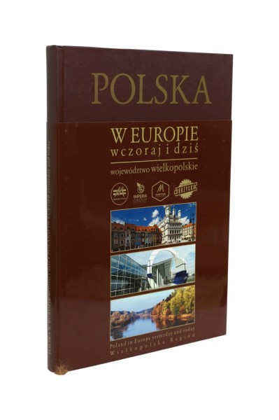 Polska w Europie wczoraj i dziś