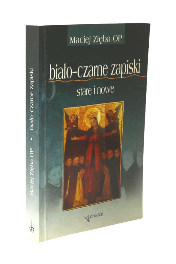 Biało-czarne zapiski stare i nowe Zięba