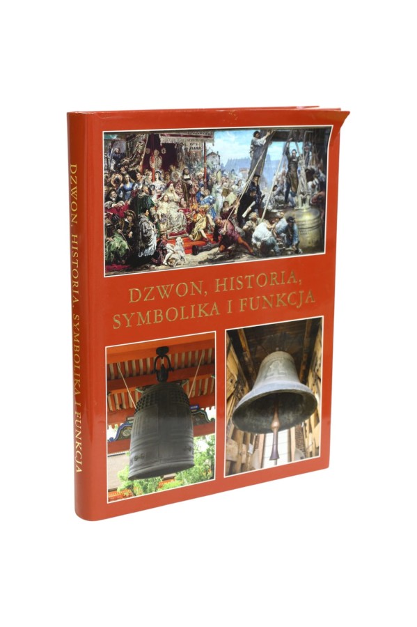 Dzwon historia symbolika i funkcja