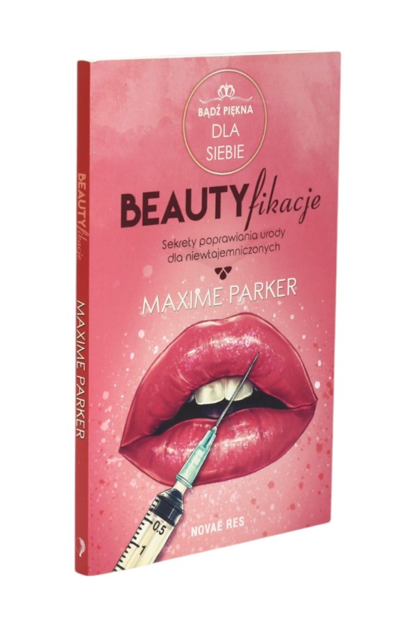 Beautyfikacje Maxime Parker