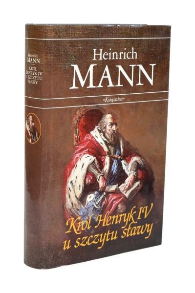 Król Henryk IV u szczytu sławy Mann
