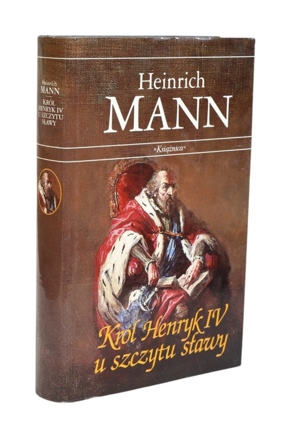 Król Henryk IV u szczytu sławy Mann