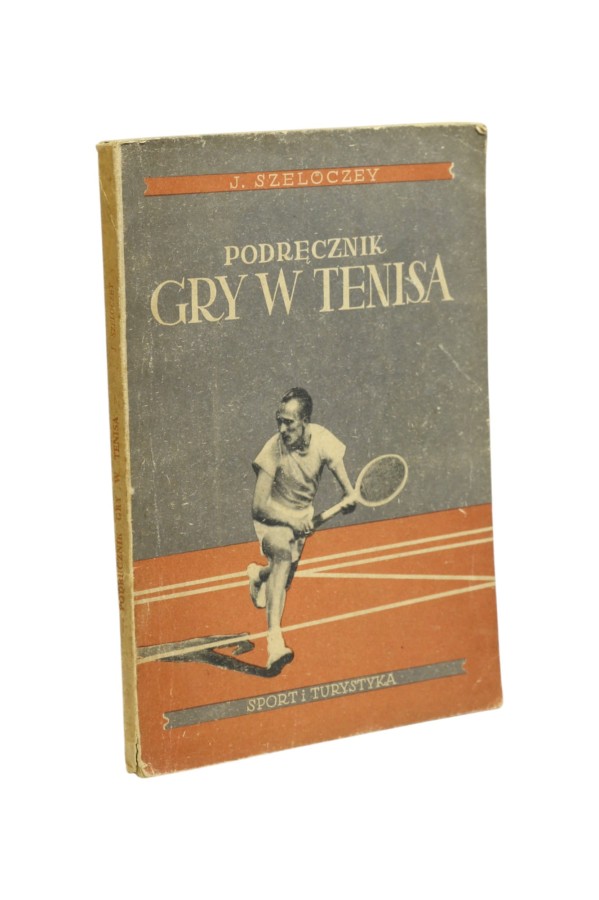 Podręcznik gry w tenisa Szeloczey